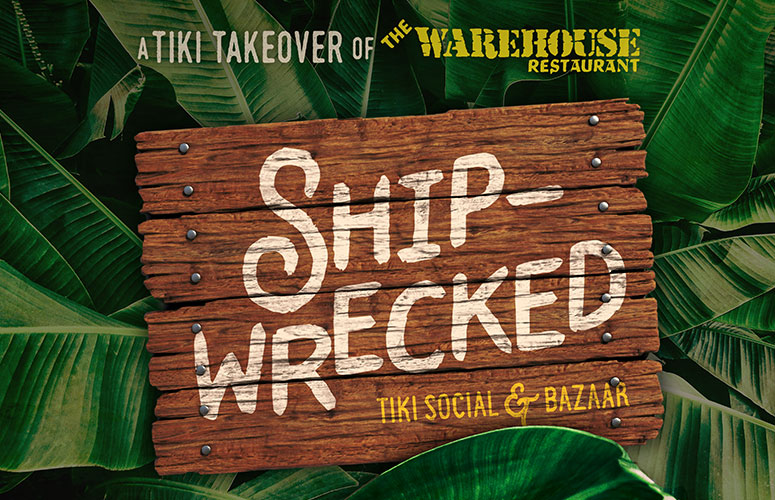 SHIPWRECKED Tiki Takeover Event