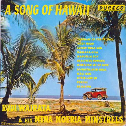 Album cover of A Song of Hawaii by Rudi Wairata