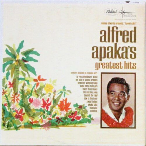 Album cover of Alfred Apaka's Greatest Hits by Alfred Apaka