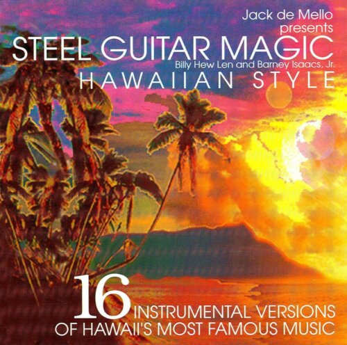Album cover of Steel Guitar Magic by Billy Hew Len and Barney Isaacs Jr.