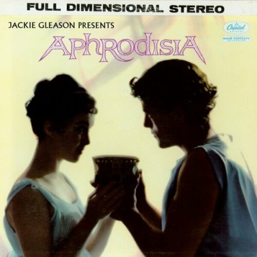 Album cover of Aphrodisia by Jackie Gleason