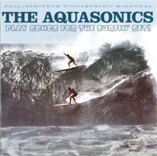 Album cover of Play Songs For The Surfin' Set by The Aquasonics