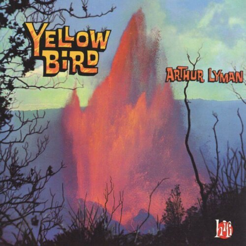 Album cover of Yellow Bird by Arthur Lyman