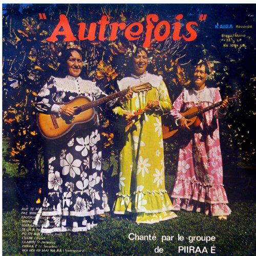 Album cover of Autrefois by Piiraa 'E