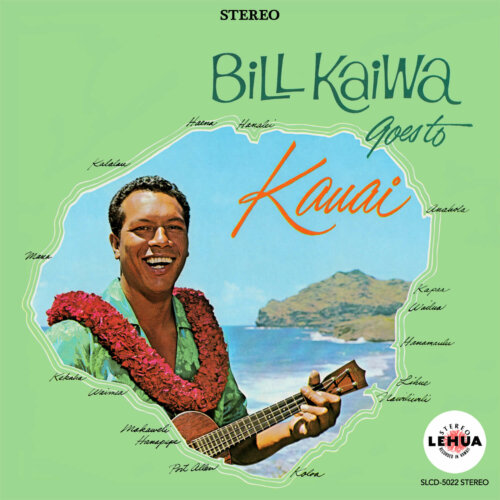 Album cover of Bill Kaiwa Goes to Kauai by Bill Kaiwa