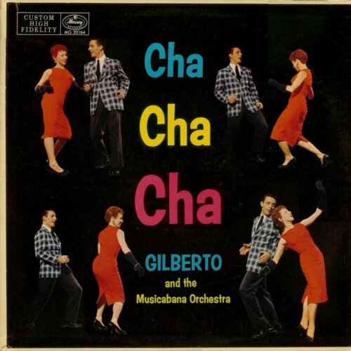 Album cover of Cha Cha Cha by Gilberto