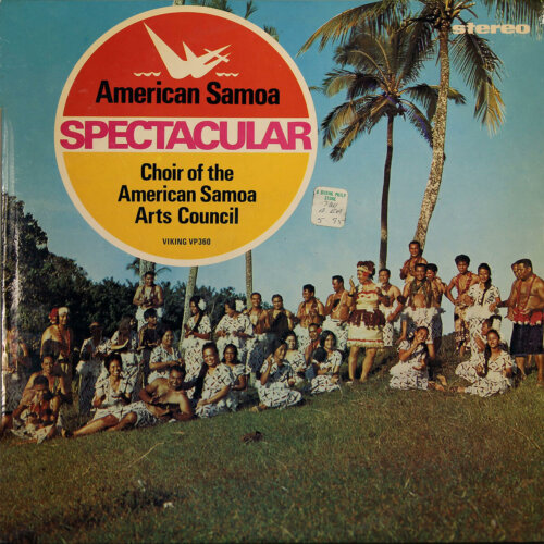 Album cover of American Samoa Spectacular by Choir of the American Samoa Arts Council