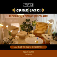 Crime Jazz - Volume 16 - The Latin Spy Lounge