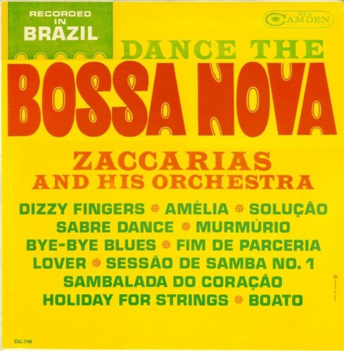 Album cover of Dance The Bossa Nova by Zaccarias And His Orchestra