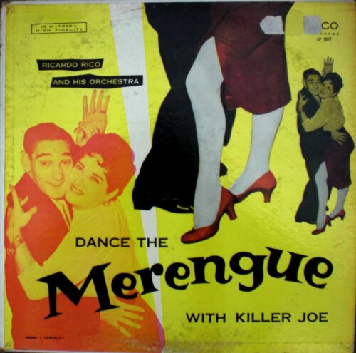 Album cover of Dance the Merengue with Killer Joe by Ricardo Rico and His Orchestra