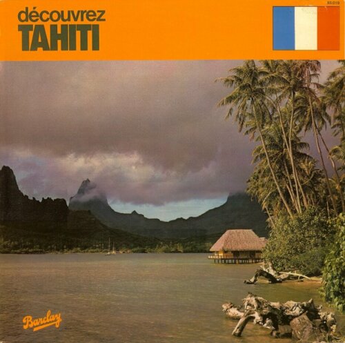 Album cover of Découvrez Tahiti (Iaora Tahiti) by Orchestre De Arthur Iriti