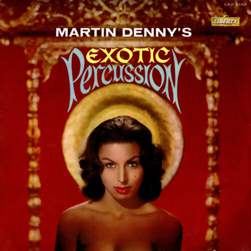 Album cover of Exotic Percussion by Martin Denny