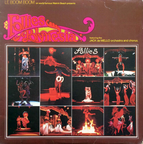 Album cover of Follies Polynesia by Jack de Mello Orchestra and Chorus