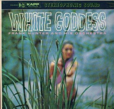 Album cover of White Goddess by Frank Hunter