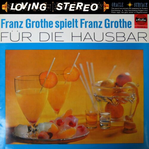 Album cover of Für die Hausbar by Franz Grothe