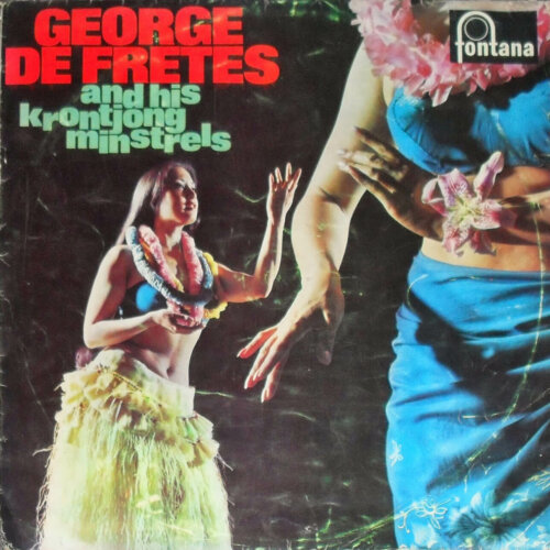 Album cover of George De Fretes and his Krontjong Minstrels by George De Fretes