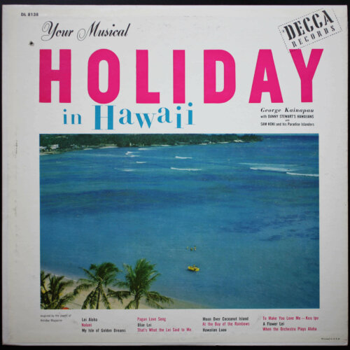Album cover of Your Musical Holiday in Hawaii by George Kainapau