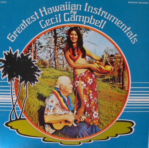 Album cover of Greatest Hawaiian Instrumentals by Cecil Campbell