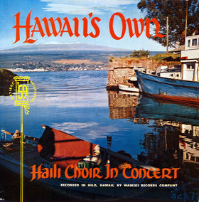 Album cover of Hawaii's Own by Haili Choir In Concert