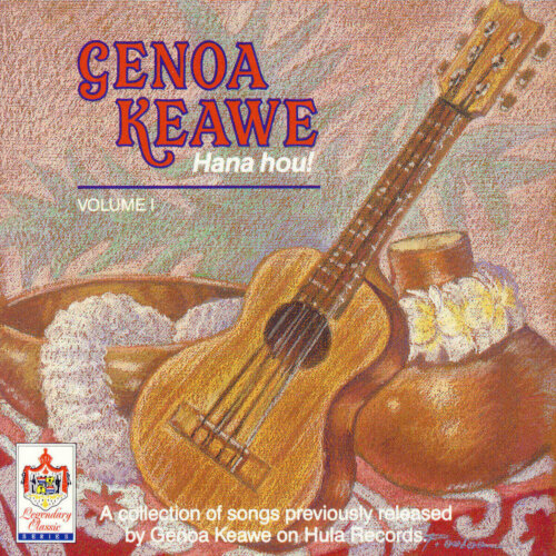 Album cover of Hana Hou! Vol. 1 by Genoa Keawe