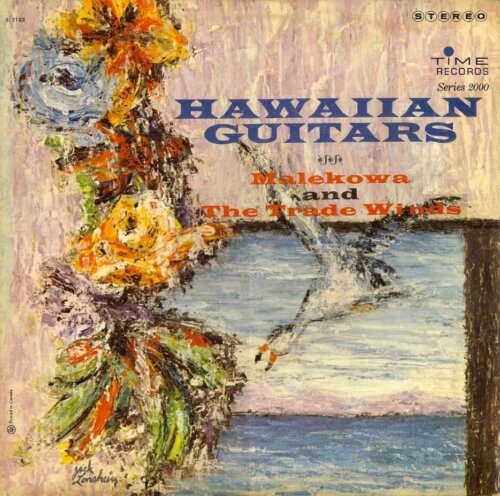 Album cover of Hawaiian Guitars by Malekowa And The Trade Winds