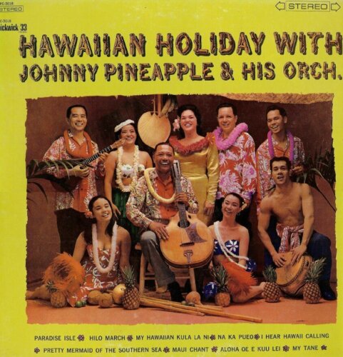 Album cover of Hawaiian Holiday by Johnny Pineapple