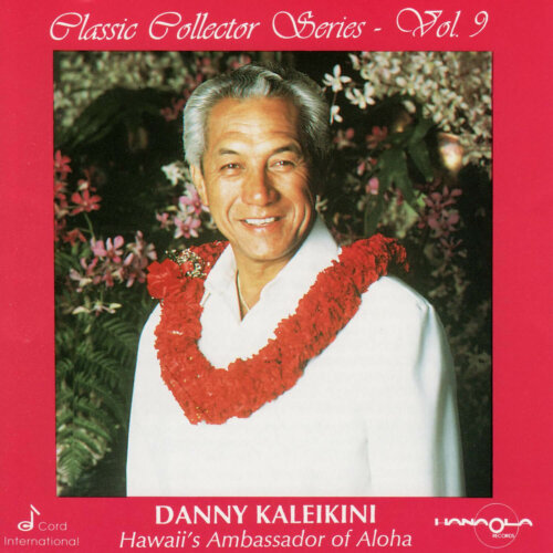 Album cover of Hawaii's Ambassador of Aloha by Danny Kaleikini