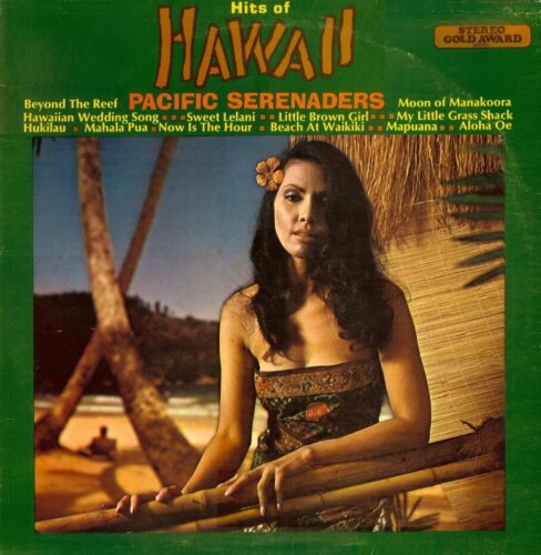 Album cover of Hits Of Hawaii by Pacific Serenaders