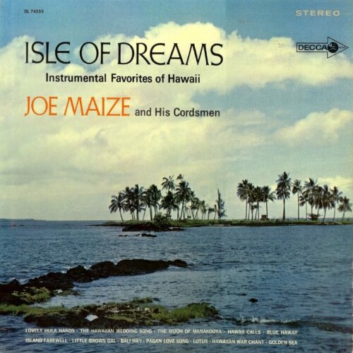 Album cover of Isle Of Dreams by Joe Maize And His Cordsmen