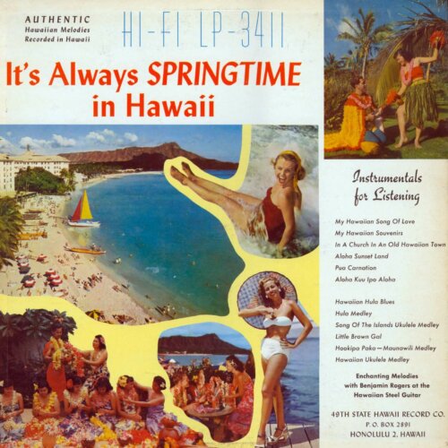 Album cover of It's Always Springtime in Hawaii by Benjamin Rogers