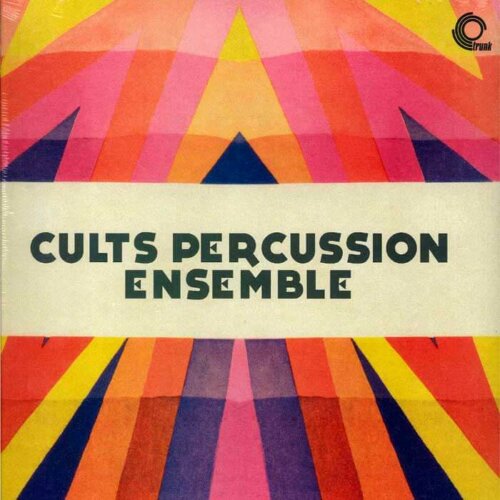 Album cover of Cults Percussion Ensemble by Cults Percussion Ensemble
