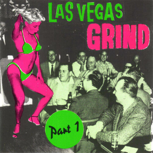 Album cover of Las Vegas Grind - Part 1 by Various Artists