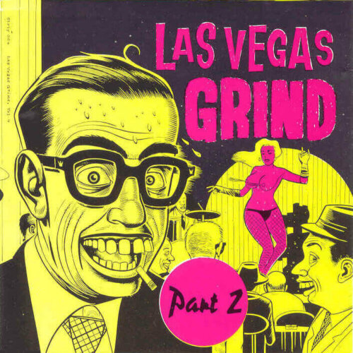 Album cover of Las Vegas Grind - Part 2 by Various Artists