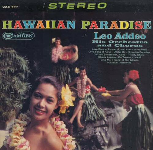 Album cover of Hawaiian Paradise by Leo Addeo and His Orchestra and Chorus