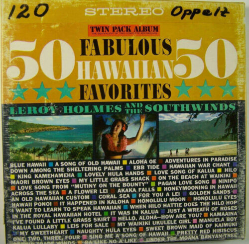 Album cover of 50 Fabulous Hawaiian Favorites by Leroy Holmes and the Southwinds