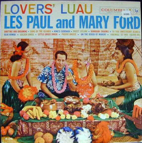 Album cover of Lovers' Luau by Les Paul And Mary Ford