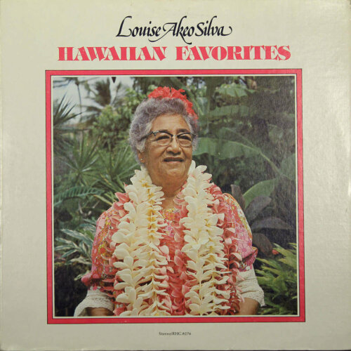 Album cover of Hawaiian Favorites by Louise Akeo Silva