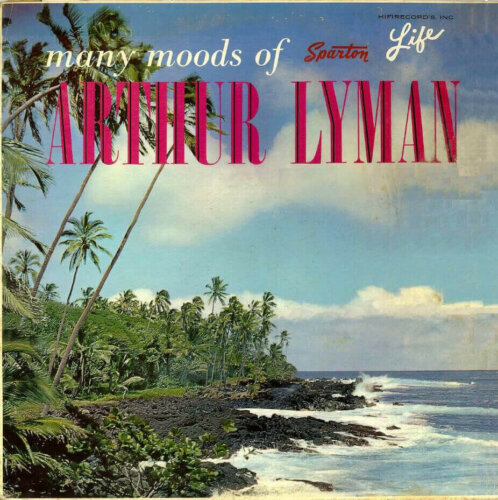 Album cover of Many Moods by Arthur Lyman
