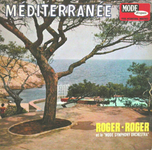 Album cover of Mediterranee by Roger Roger