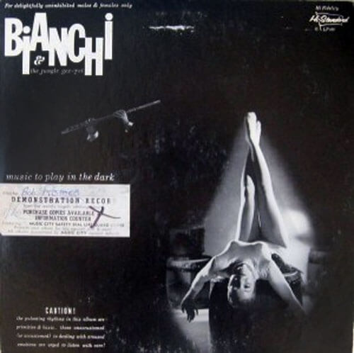 Album cover of Music To Play In The Dark by Bianchi & The Jungle Sex-Tet