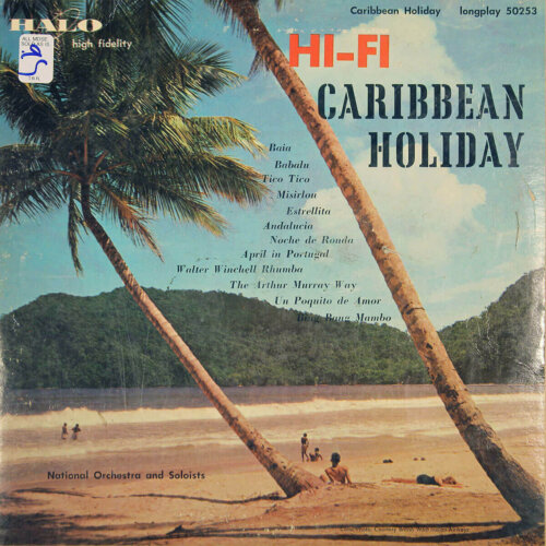 Album cover of Hi-Fi Caribbean Holiday by National Orchestra and Soloists