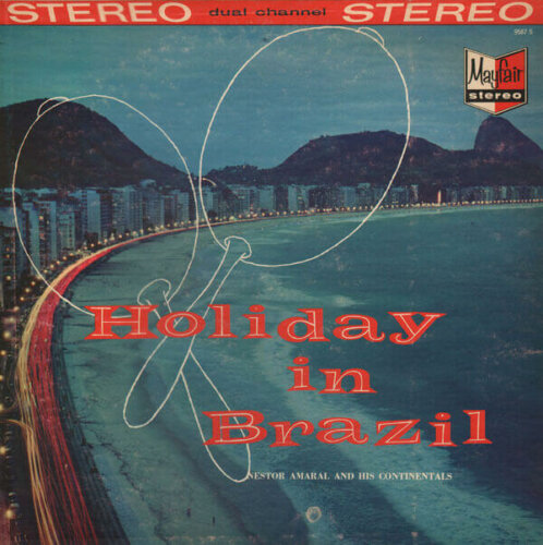 Album cover of Holiday in Brazil by Nestor Amaral and his Continentals