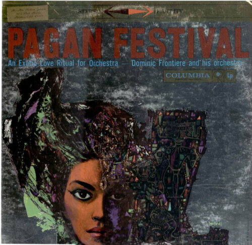 Album cover of Pagan Festival by Dominic Frontiere