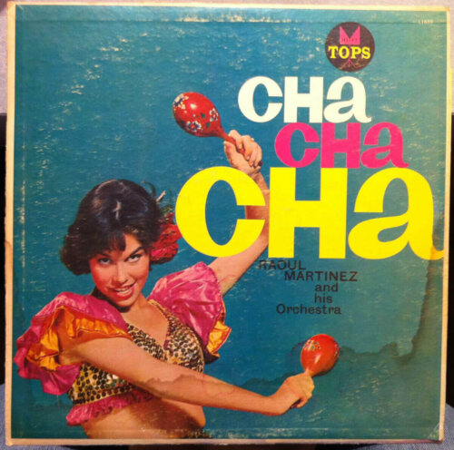 Album cover of Cha! Cha! Cha! by Raoul Martinez and his Orchestra