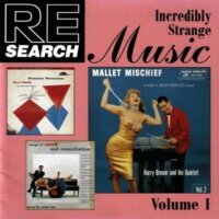 RE/Search Incredibly Strange Music Vol I