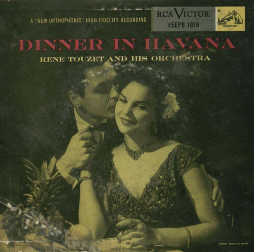 Album cover of Dinner in Havana by Rene Touzet and his Orchestra