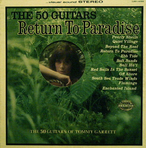 Album cover of 50 Guitars Return to Paradise by 50 Guitars of Tommy Garrett