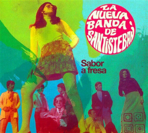 Album cover of Sabor A Fresa by La Nueva Banda de Santisteban