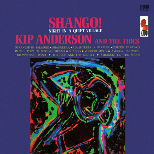 Album cover of Shango! Night In A Quiet Village by Kip Anderson and The Tides