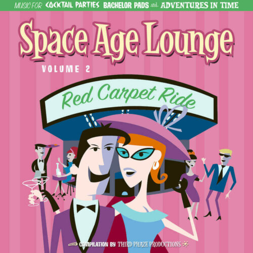 Album cover of Space Age Lounge Vol. 2 - Red Carpet Ride by Various Artists